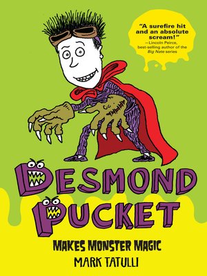 cover image of Desmond Pucket Makes Monster Magic